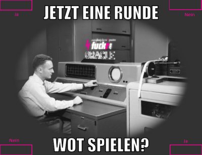 jetzt eine runde wot spielen?