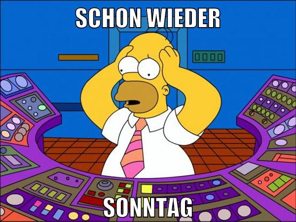 schon wieder sonntag