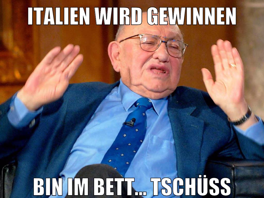italien wird gewinnen bin im bett... tschüss
