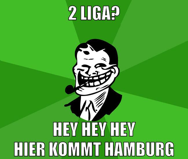 2 liga? hey hey hey hier kommt hamburg