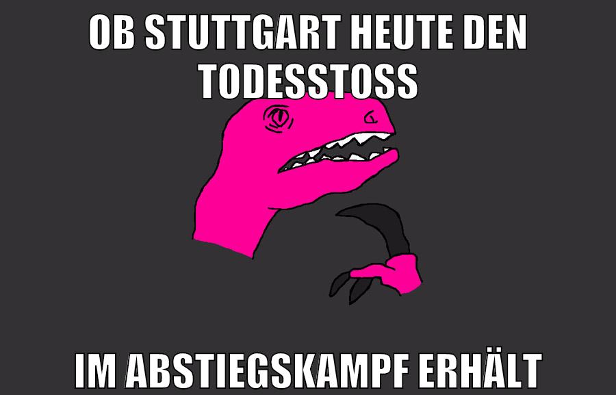 ob stuttgart heute den todesstoß im abstiegskampf erhält