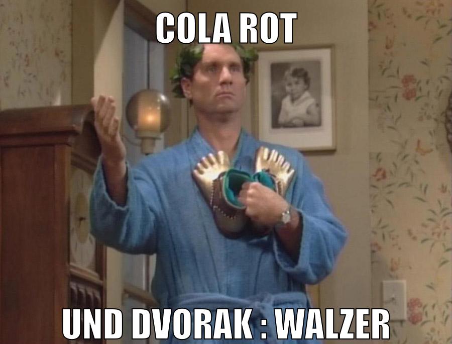 cola rot und Dvorak : Walzer