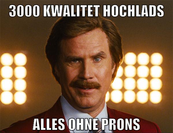 3000 kwalitet hochlads alles ohne prons