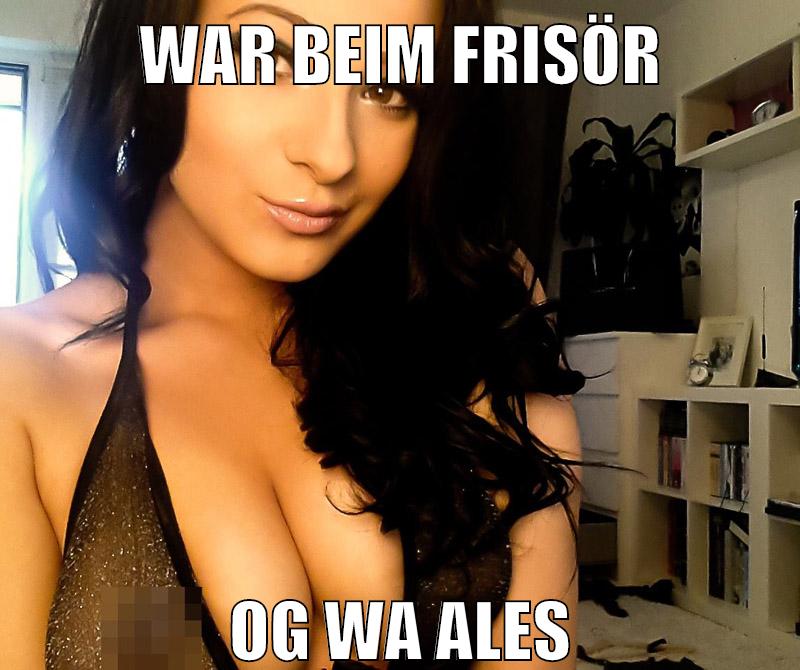 war beim frisör og wa ales