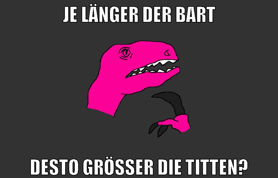 je länger der bart desto größer die titten?