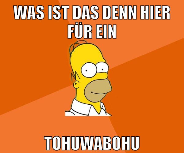 was ist das denn hier für ein tohuwabohu