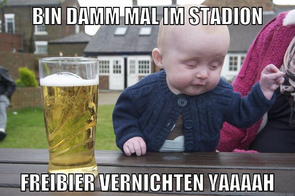 bin damm mal im stadion freibier vernichten yaaaah
