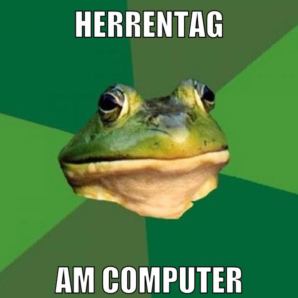 herrentag am computer