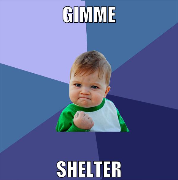 gimme shelter