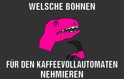 welsche bohnen für den kaffeevollautomaten nehmieren