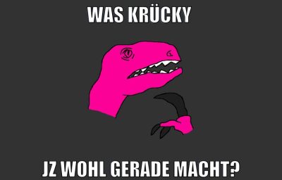 WAS KRÜCKY JZ WOHL GERADE MACHT?
