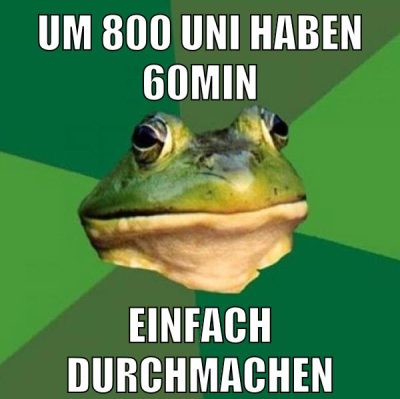 um 800 uni haben 60min einfach durchmachen