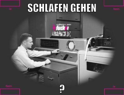 schlafen gehen ?