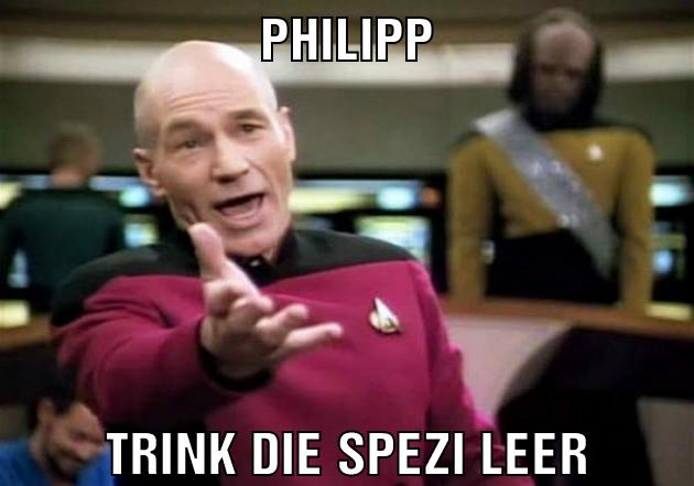 philipp trink die spezi leer