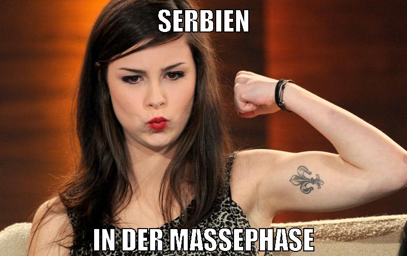 serbien in der massephase