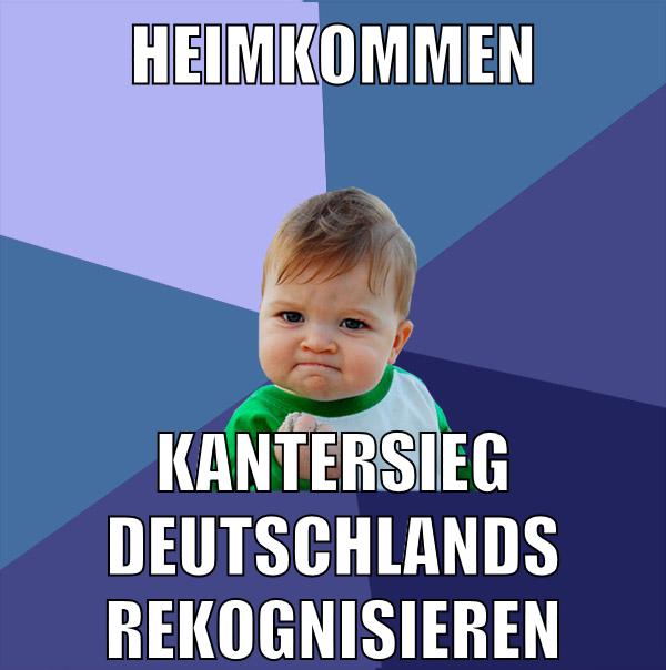 Heimkommen Kantersieg Deutschlands rekognisieren