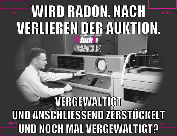 Wird Radon, nach verlieren der Auktion, vergewaltigt und anschließend zerstückelt und noch mal vergewaltigt?