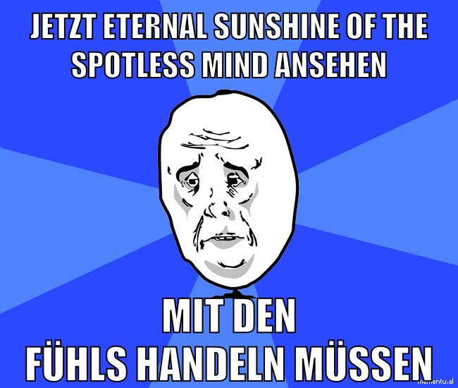 jetzt Eternal Sunshine of the Spotless Mind ansehen mit den fühls handeln müssen