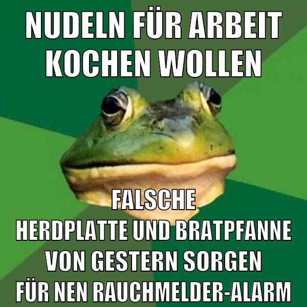 Nudeln für Arbeit kochen wollen Falsche Herdplatte und Bratpfanne von gestern sorgen für nen Rauchmelder-Alarm