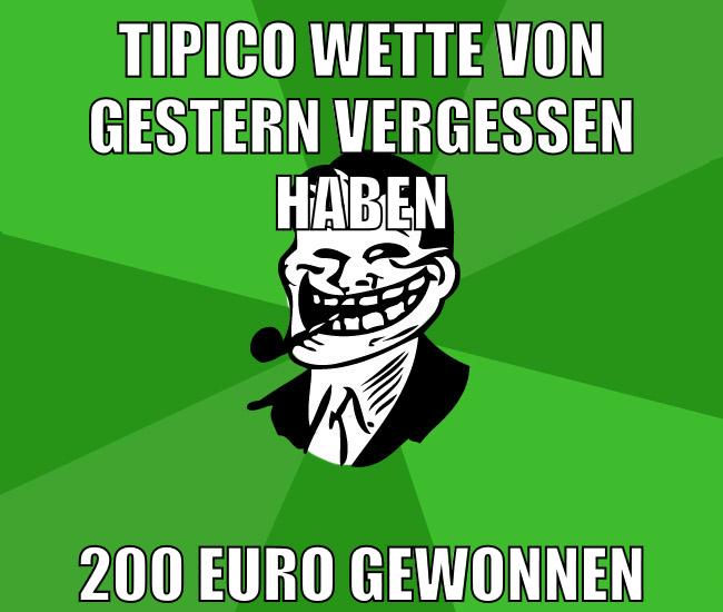 tipico wette von gestern vergessen haben 200 euro gewonnen