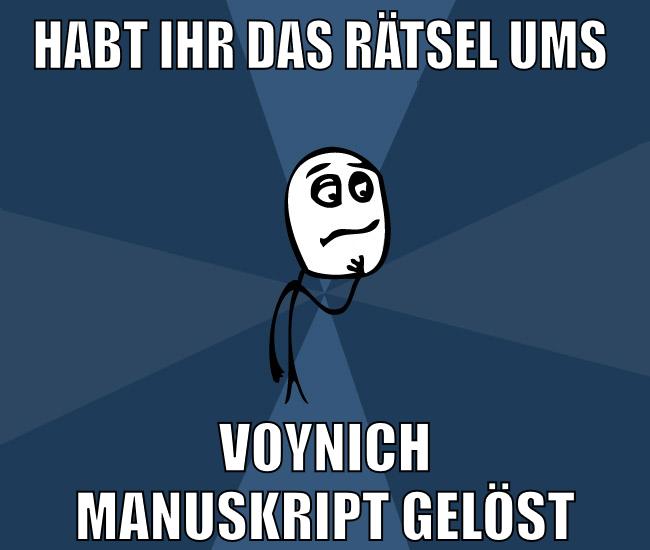Habt ihr das Rätsel ums Voynich Manuskript gelöst