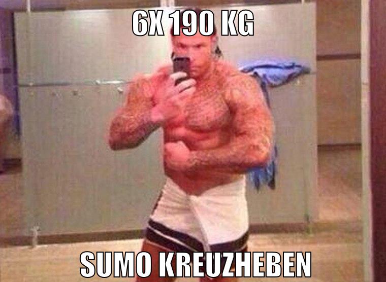 6x 190 kg sumo kreuzheben