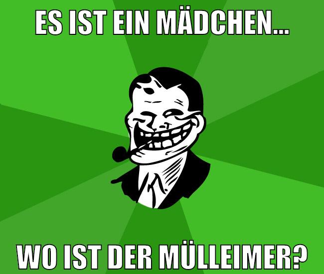 es ist ein mädchen... wo ist der mülleimer?