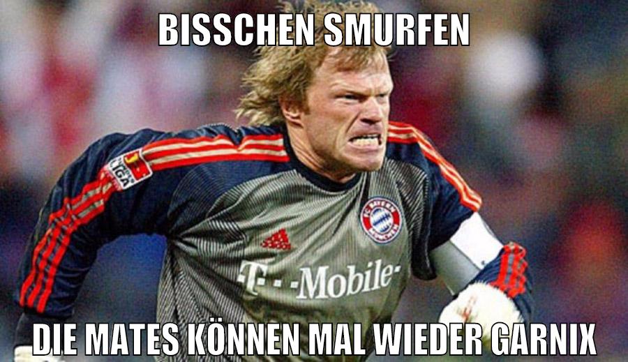 bisschen smurfen die mates können mal wieder garnix
