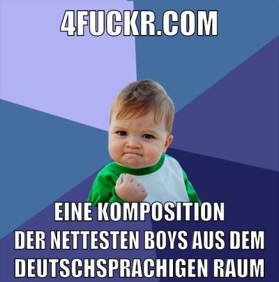 4fuckr.com eine komposition detesten boysr net aus dem deutschsprachigen raum