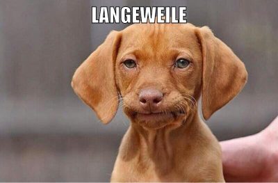 langeweile