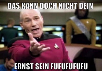 das kann doch nicht dein ernst sein fufufufufu