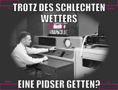 trotz des schlechten wetters eine pidser getten?
