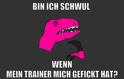 bin ich schwul wenn mein trainer mich gefickt hat?