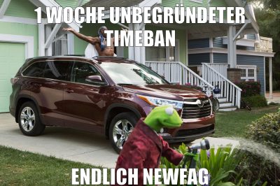 1 woche unbegründeter timeban endlich newfag