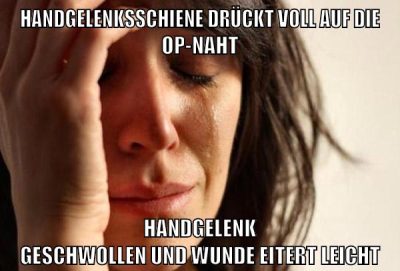 handgelenksschiene drückt voll auf die op-naht handgelenk geschwollen und wunde eitert leicht