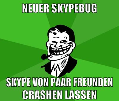 neuer skypebug skype von paar freunden crashen lassen