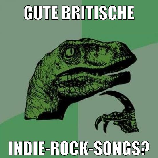 gute britische indie-rock-songs?