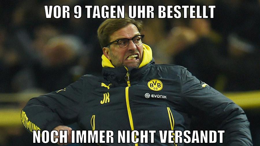 vor 9 tagen uhr bestellt noch immer nicht versandt