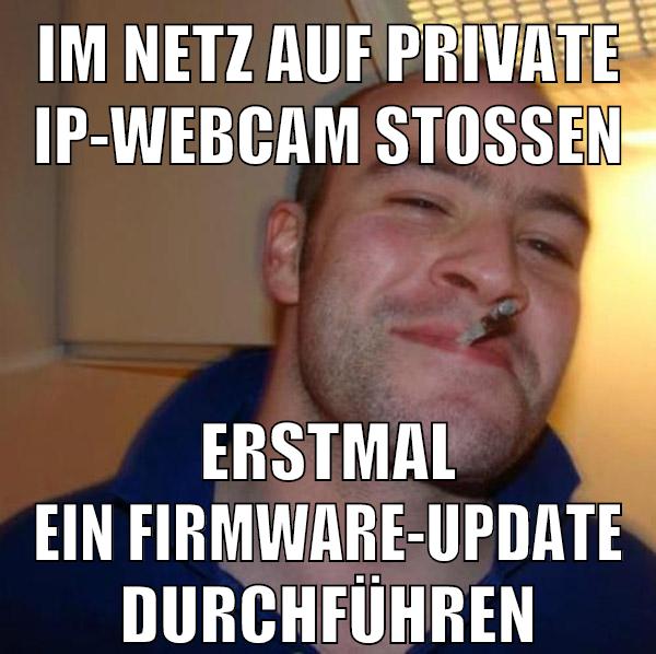 IM NETZ AUF PRIVATE IP-WEBCAM STOSSEN ERSTMAL EIN FIRMWARE-UPDATE DURCHFÜHREN
