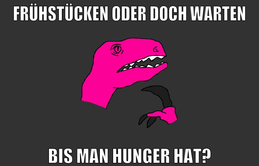 Frühstücken oder doch warten bis man Hunger hat?