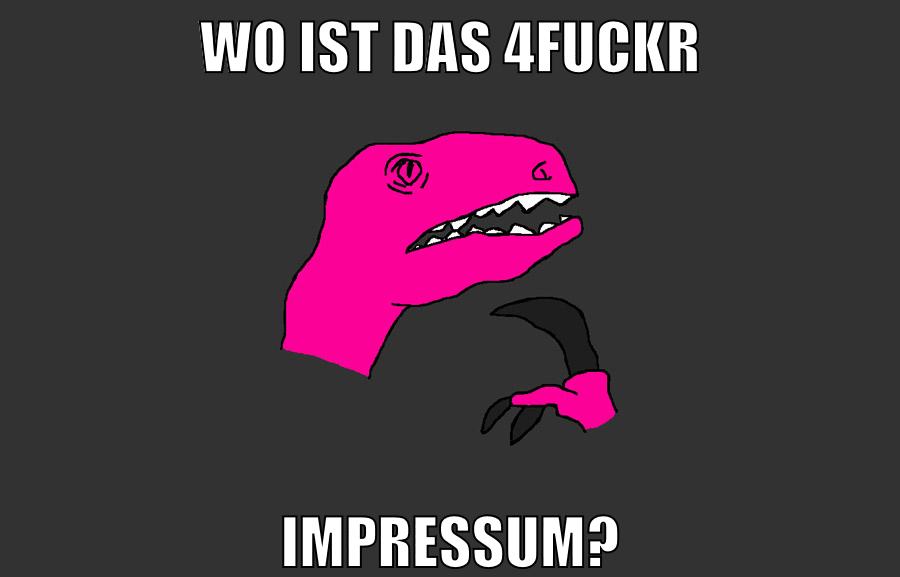 WO ist das 4fuckr Impressum?