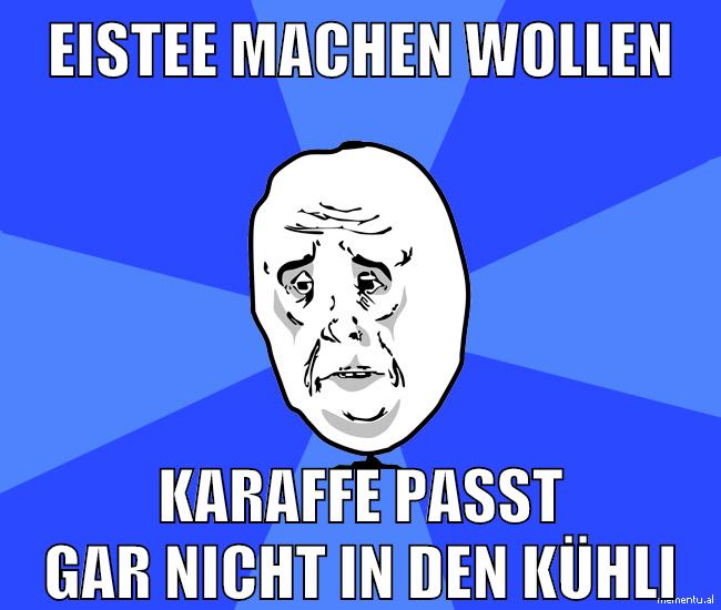 eistee machen wollen karaffe passt gar nicht in den kühli