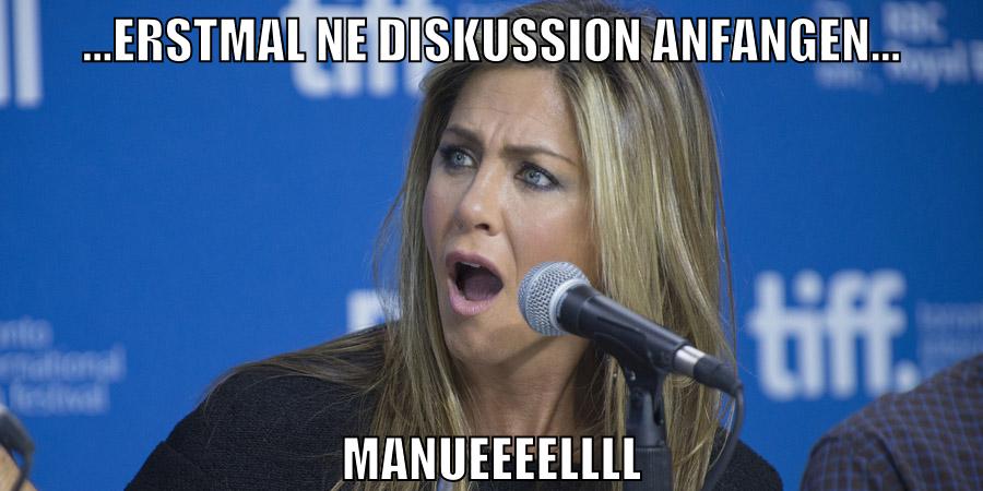 ...erstmal ne Diskussion anfangen... Manueeeellll