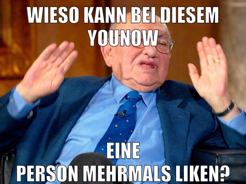 wieso kann bei diesem younow eine person mehrmals liken?