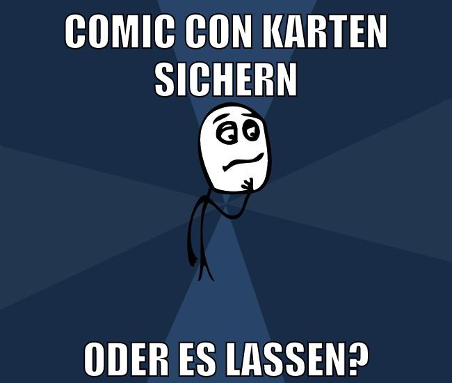 comic con karten sichern oder es lassen?
