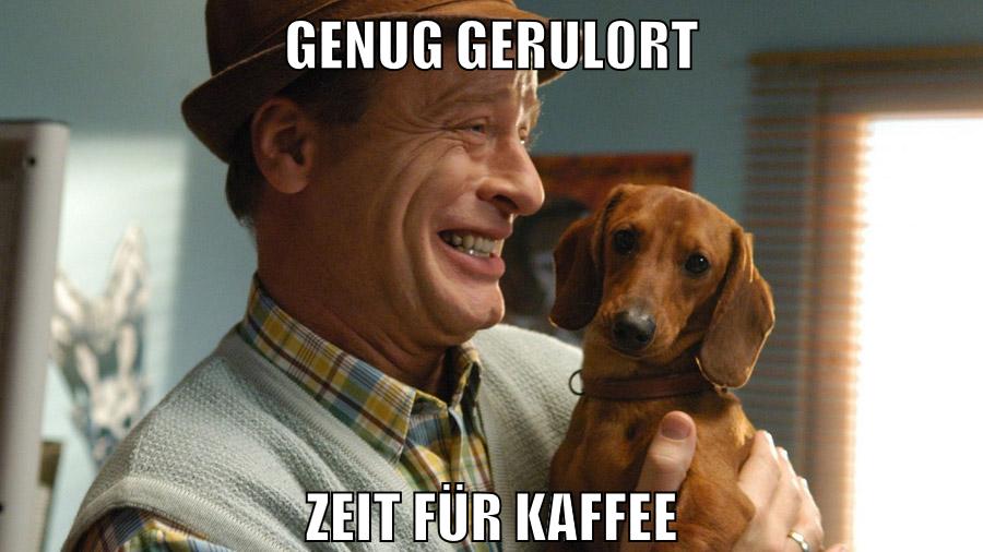 genug gerul0rt zeit für kaffee