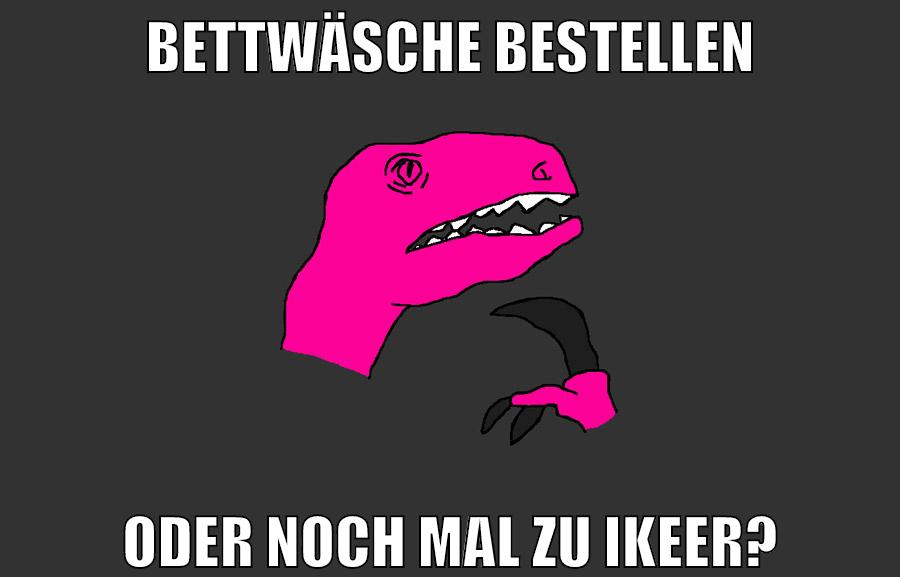 bettwäsche bestellen oder noch mal zu ikeer?