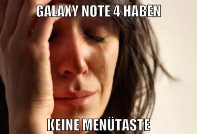 galaxy note 4 haben keine menütaste