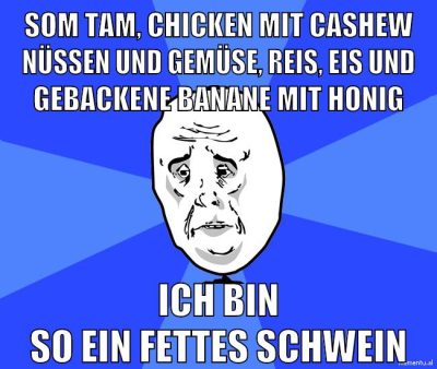 som tam, chicken mit cashew nüssen und gemüse, reis, eis und gebackene banane mit honig ich bin so ein fettes schwein