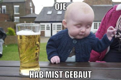 oje hab mist gebaut